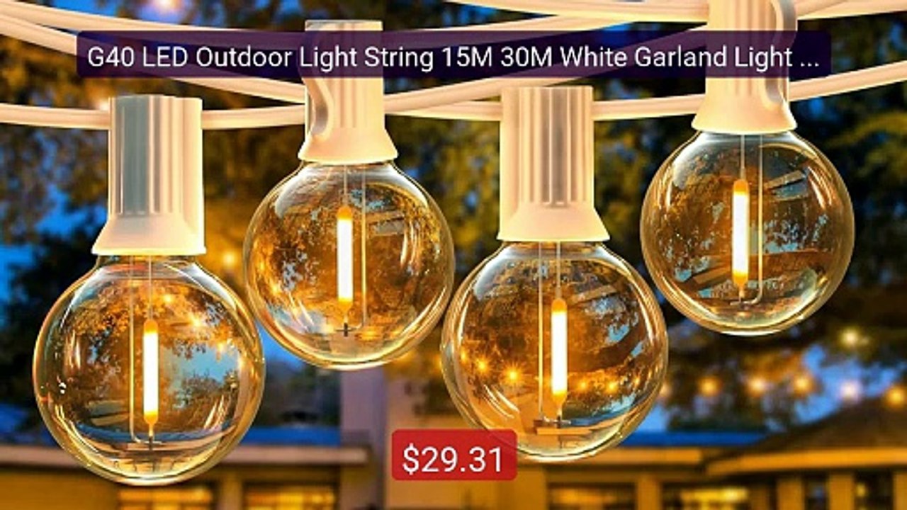 G40 LED Outdoor Light String 15M 30M White Garland Light Stri... -- Amazing Value 2026 | Must Have!