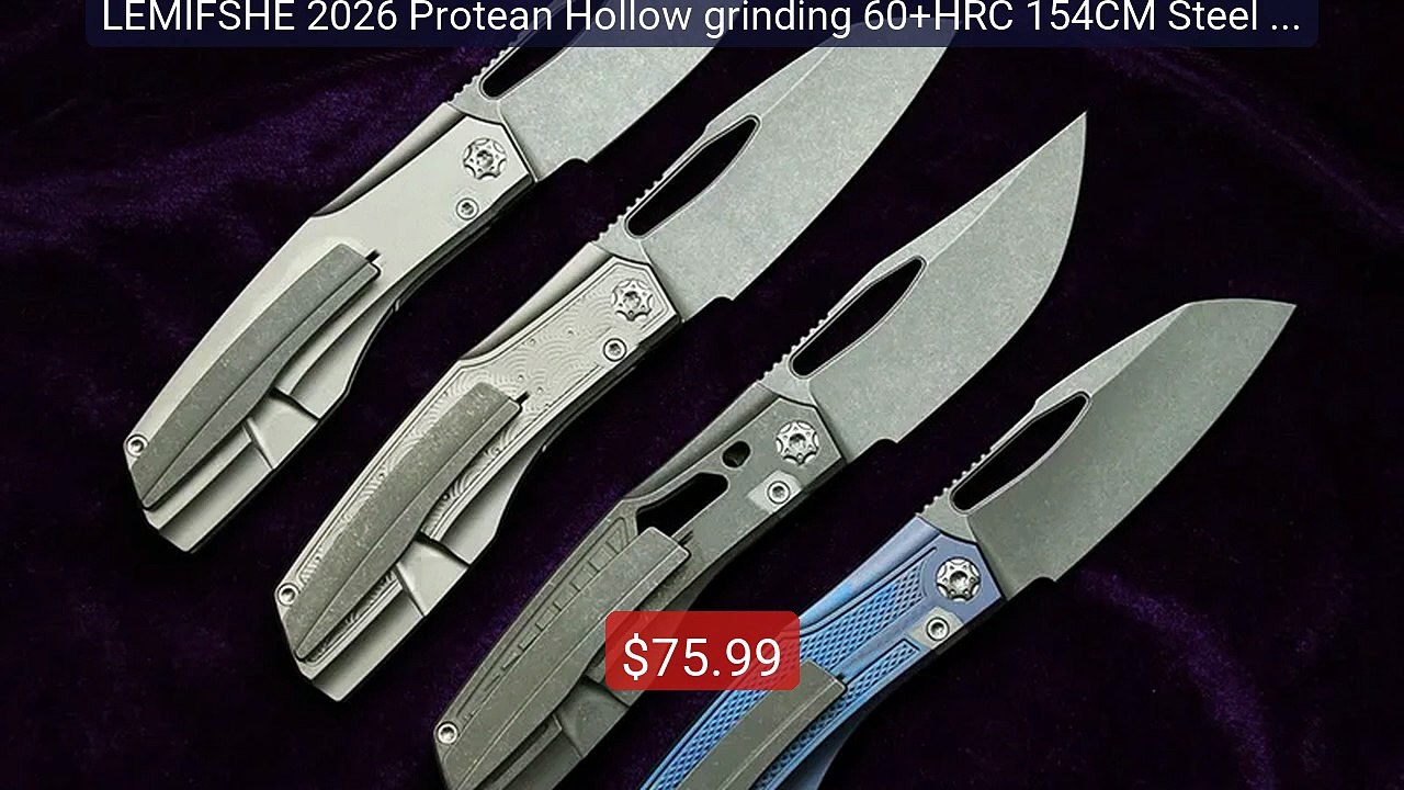 LEMIFSHE 2026 Protean Hollow grinding 60+HRC 154CM Steel Titan... -- Best Buy 2026 | Great Quality!