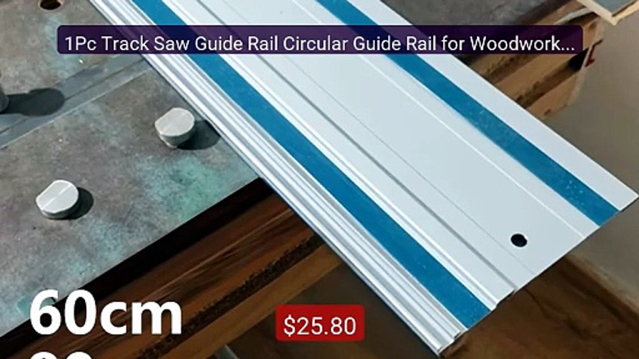 1Pc Track Saw Guide Rail Circular Guide Rail for Woodworkin... -- Top Pick 2026 | Unbeatable Price!