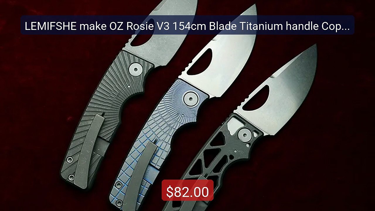 LEMIFSHE make OZ Rosie V3 154cm Blade Titanium handle Copper G... -- Hot Deal 2026 | Limited Offer!