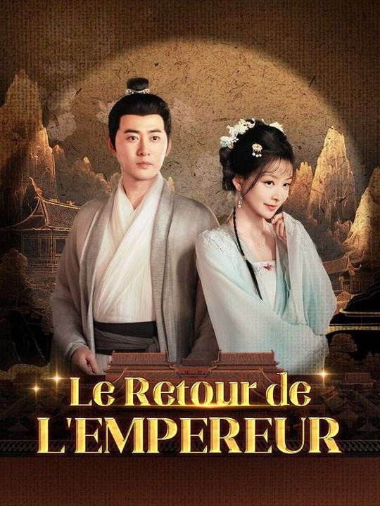 Le Retour de l'Empereur ( Doublé ) film complet