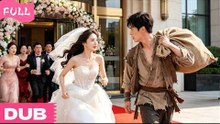 A Poor Girl Fled A Forced Marriage With A Beggar FULL MOVIES ENGLISH SUB