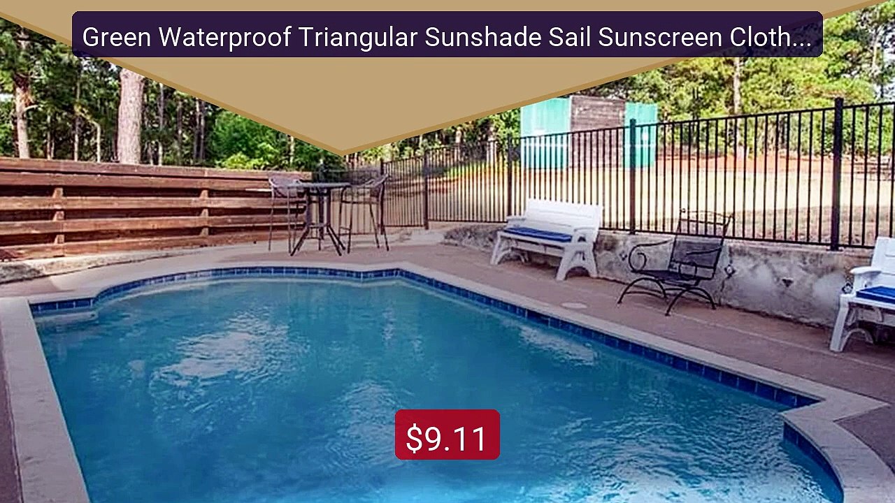 Green Waterproof Triangular Sunshade Sail Sunscreen Cloth R... -- Top Pick 2026 | Unbeatable Price!