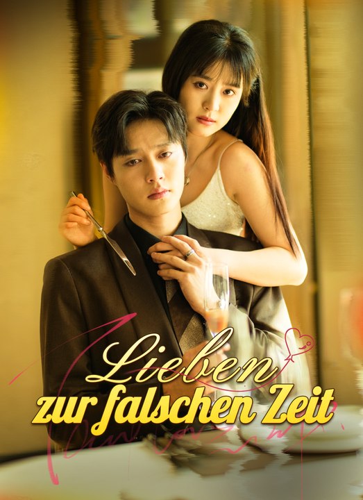 [synchron]lieben zur falschen zeit | full 91 eps sd drama 2026