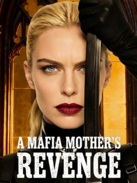 🔥 A Mafia Mother’S Revenge Eng Sub 🔥 Full Movie #EnglishSub | Golden Cinema Studios