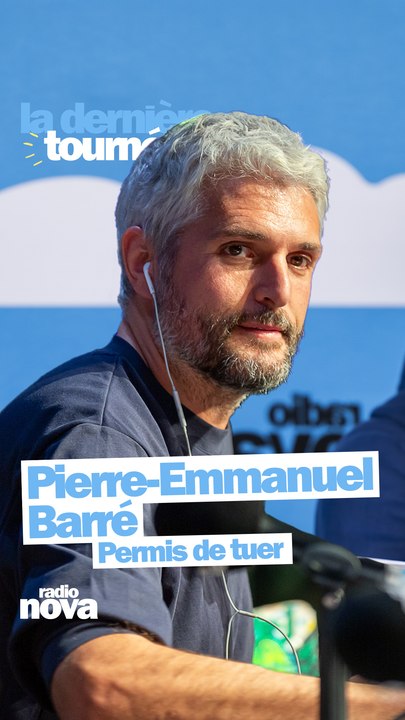 Permis de tuer - La chronique de Pierre-Emmanuel Barré dans "La dernière"