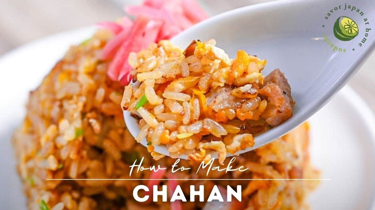 10-Minute Chahan Recipe That Tastes Just Like Your Favorite Ramen Shop in Japan