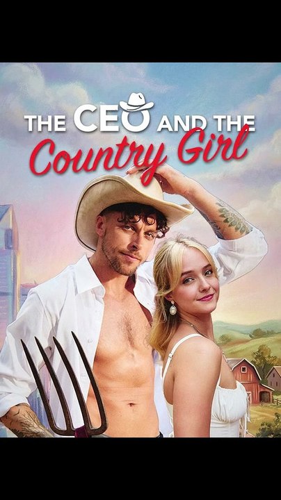 The CEO and the Country Girl - FULL | Reelshort
