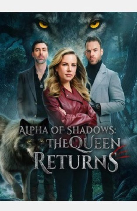 Alpha of Shadows The Queen Returns Movies