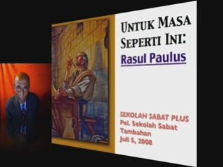 RASUL PAULUS: Untuk Masa Seperti Ini