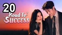 Road To Success (2026) - Episode 20 | Eng Sub | Asian Drama TV