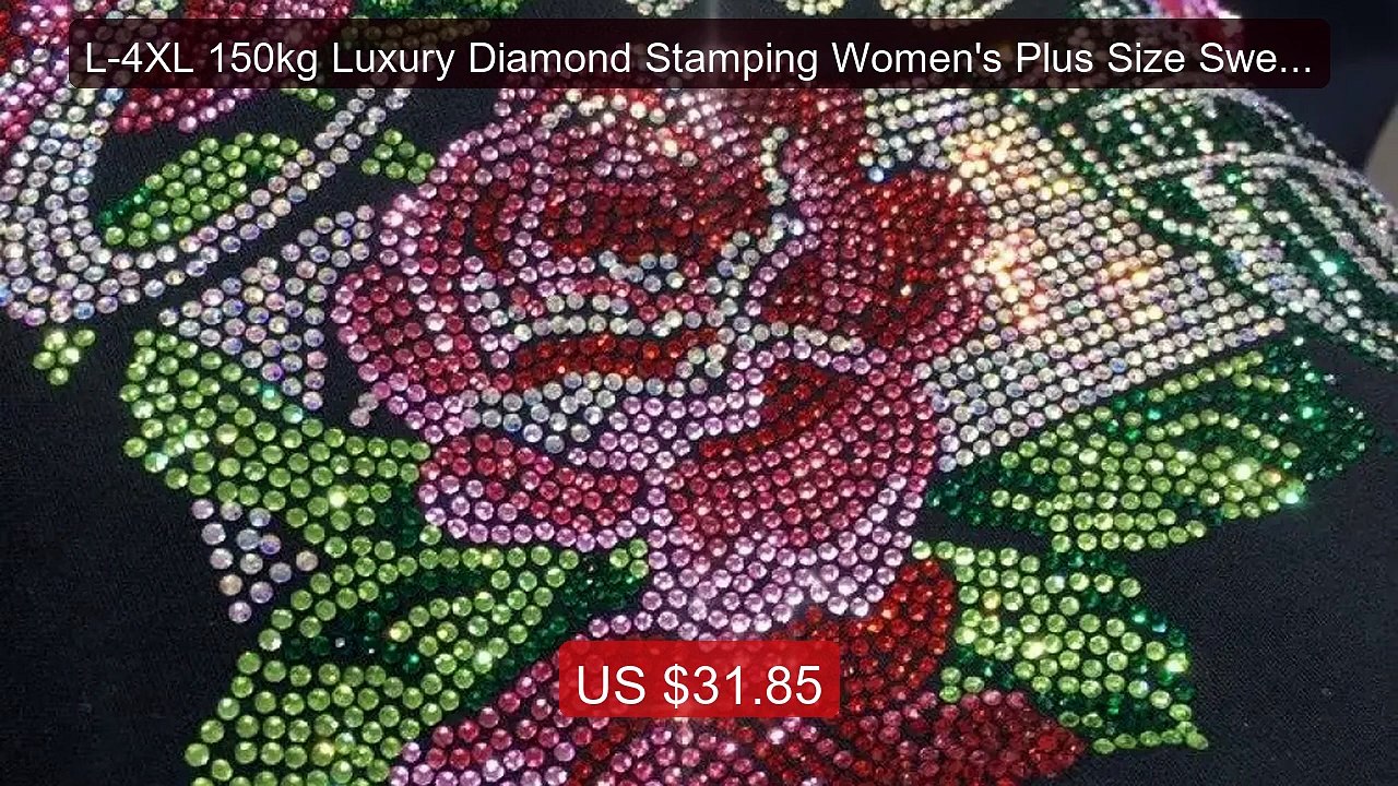 L-4XL 150kg Luxury Diamond Stamping Women's Plus Size Sweatshi... -- Best Buy 2026 | Great Quality!