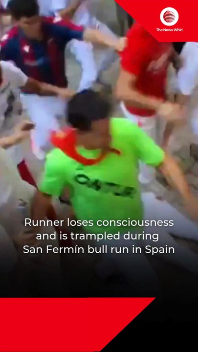 Runner loses consciousness and is trampled during San Fermín bull run