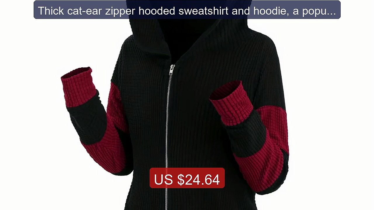 Thick cat-ear zipper hooded sweatshirt and hoodie, a popula... -- Top Pick 2026 | Unbeatable Price!