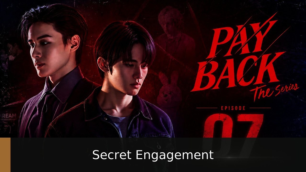 Ep.7 Payback The Series English Sub | Secret Engagement | Full Short Drama | English Sub 2026
