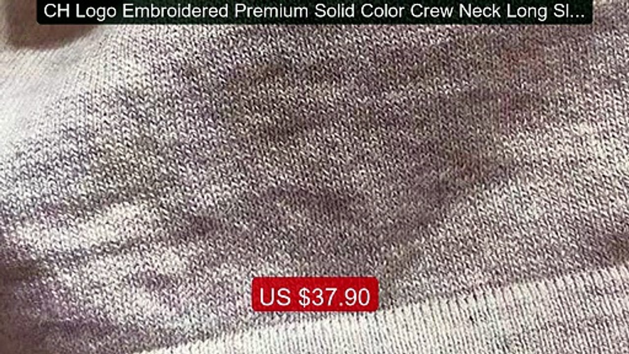 CH Logo Embroidered Premium Solid Color Crew Neck Long Sleeve ... -- Best Buy 2026 | Great Quality!