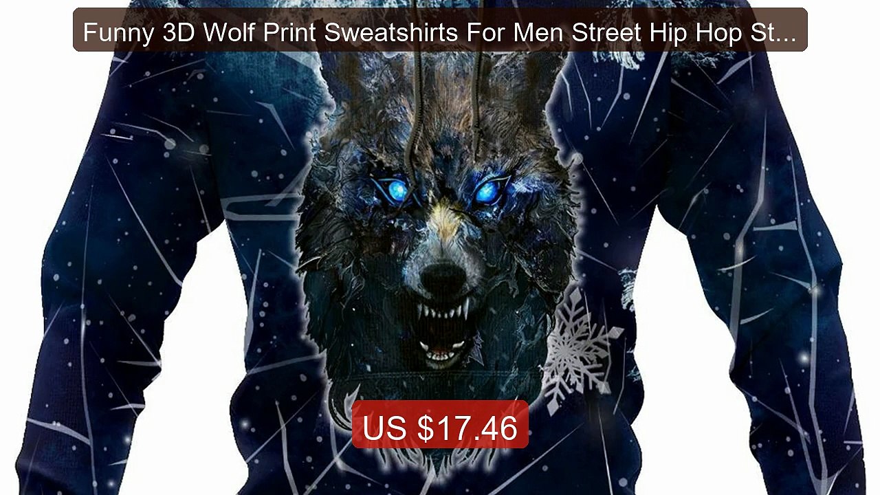 Funny 3D Wolf Print Sweatshirts For Men Street Hip Hop Style ... -- Amazing Value 2026 | Must Have!