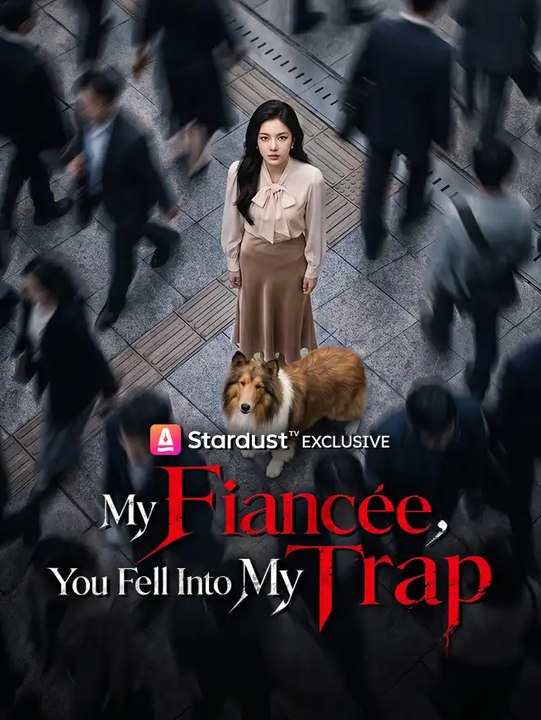 My Fiancee You Fell Into My Trap | FULL EP | 🌍 ENGLISH | 🎭 DRAMA HUB