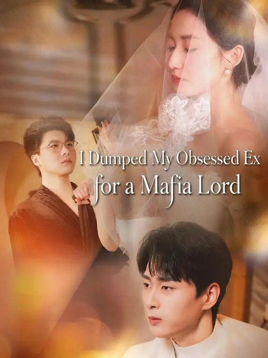 🔥 (Dubbed) I Dumped My Obsessed Ex For A Mafia Lord ✨ Full Movie #EnglishSub | Drama Nova