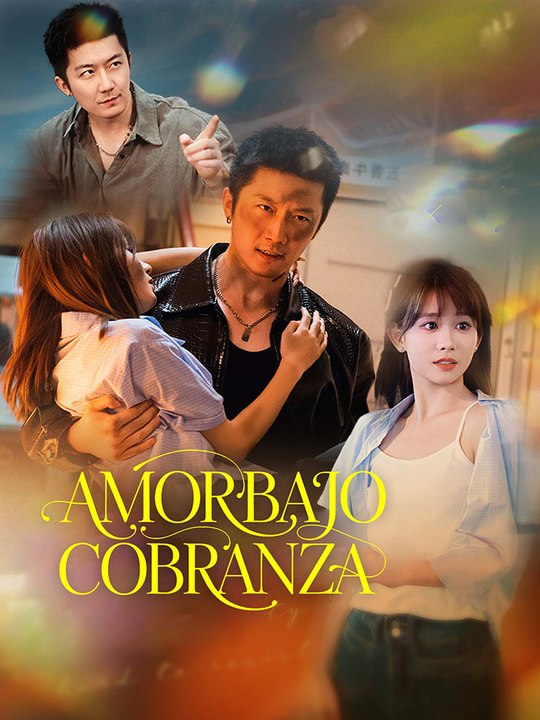 Amor Bajo Cobranza | Drama Completo Subtitulado en Español | Drama Hub