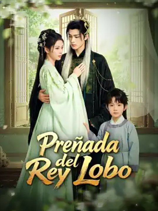 Preñada del Rey Lobo | Drama Completo en Español | Drama Vault