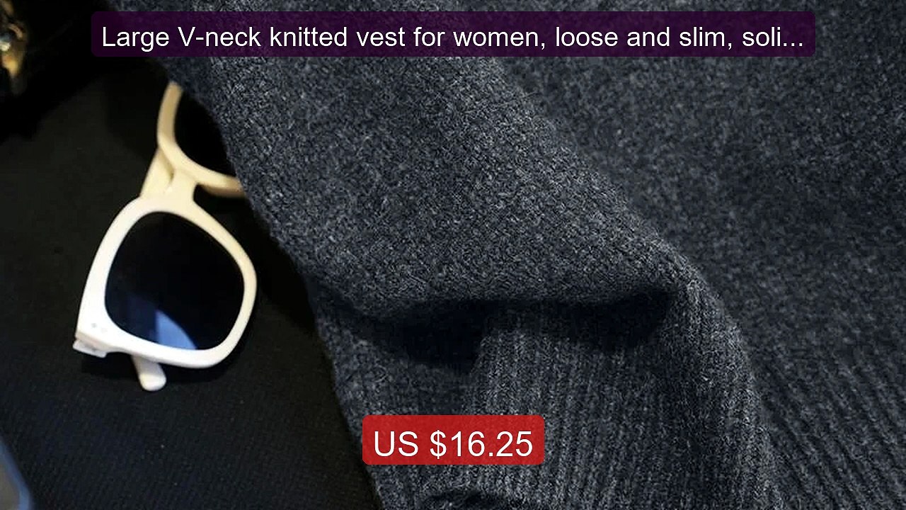 Large V-neck knitted vest for women, loose and slim, solid col... -- Best Buy 2026 | Great Quality!