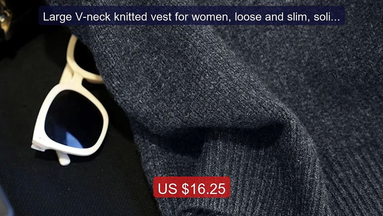 Large V-neck knitted vest for women, loose and slim, solid ... -- Top Pick 2026 | Unbeatable Price!