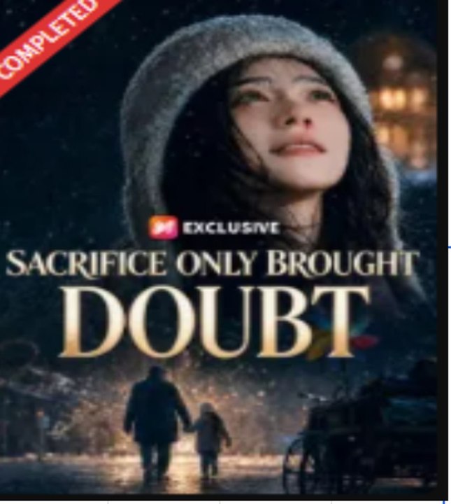 Sacrifice Only Brought Doubt (Exclusive) #fullmovie