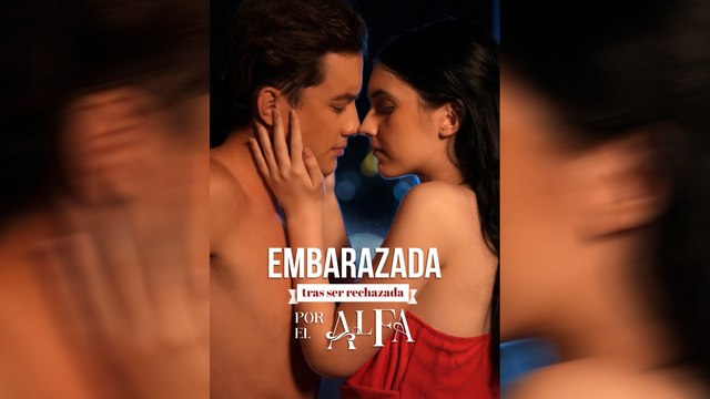 Embarazada tras ser Rechazada por el Alfa | Serie Completa (78 Episodios) | Short Drama Español | NITRO REALMS