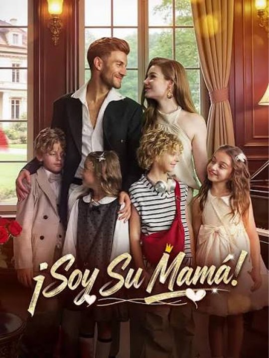 Soy su mamá - Completo drama español