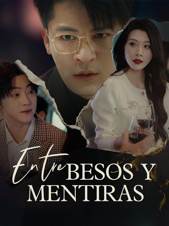 Doblado) Entre besos y mentiras🔥💔 Drama Completo