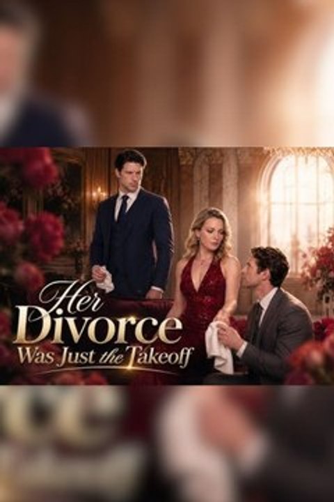 Her Divorce Was Just the Takeoff - FULL #engsubtitle #fullepisode🍿🍿🍿