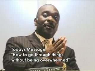 How to Go Through Things Without Being Overwhelmed