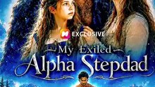 My Exiled Alpha Stepdad - Full EP