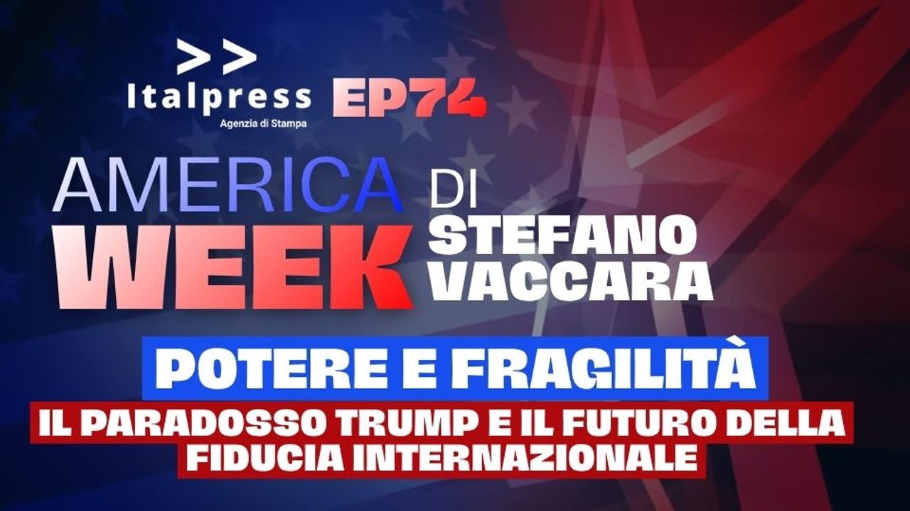 America: Potere e Fragilità, il Paradosso Trump e il Futuro della Fiducia Internazionale