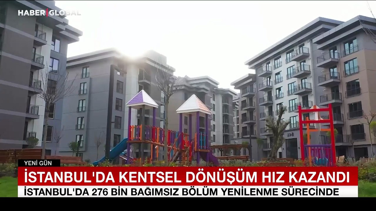 İstanbul’da kentsel dönüşüm hız kazandı