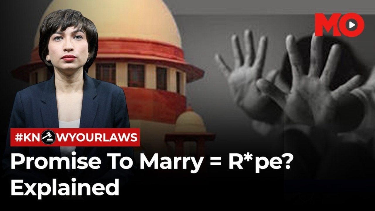 Promise to marry = r*pe? Explained