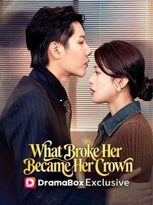 What Broke Her Became Her Crown - drama englishsub 🔥🔥