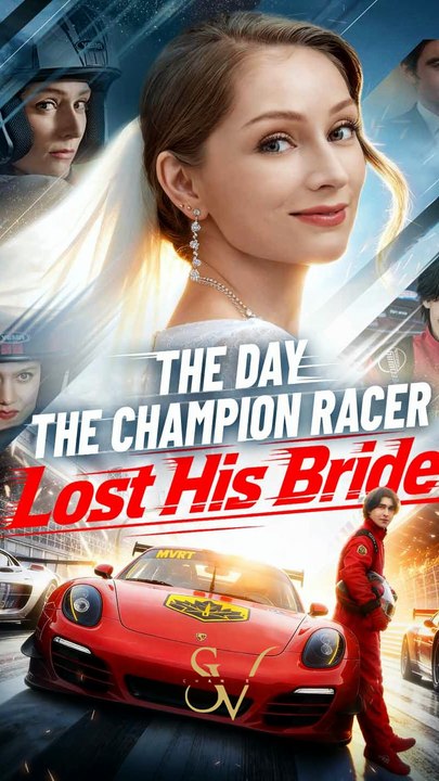 The Day the Champion Racer Lost His Bride