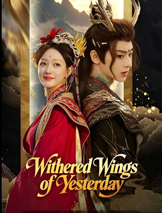Withered Wings of Yesterday