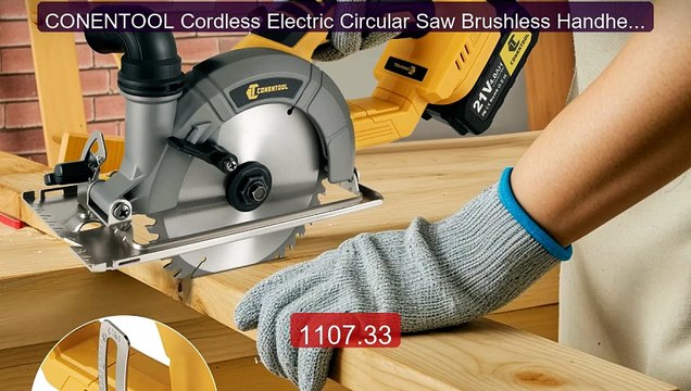 CONENTOOL Cordless Electric Circular Saw Brushless Handheld... Top Pick 2026 | Unbeatable Price!