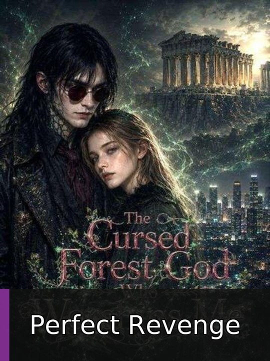 The Cursed Forest God Worships Me engsub watchfull💎🍿🍿 Perfect Revenge