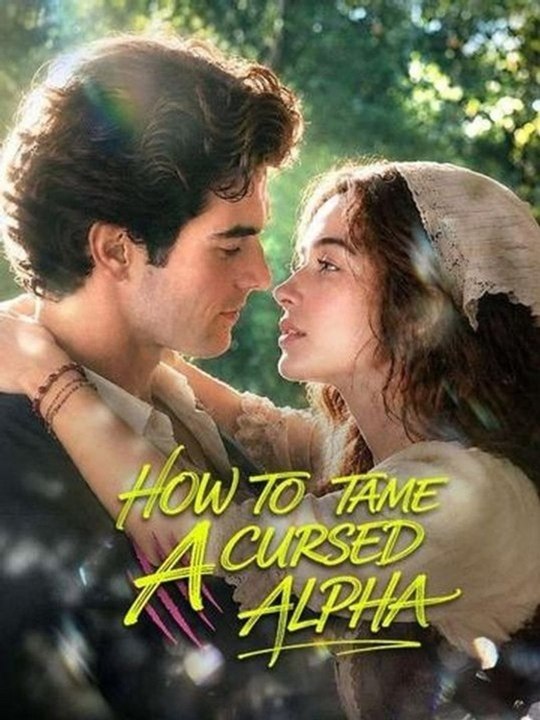 How to Tame a Cursed Alpha - (2026) - FULL ENGSUB | Reelshort Hot HD
