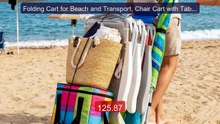 Folding Cart for Beach and Transport, Chair Cart with Table, L... -- Hot Deal 2026 | Limited Offer!