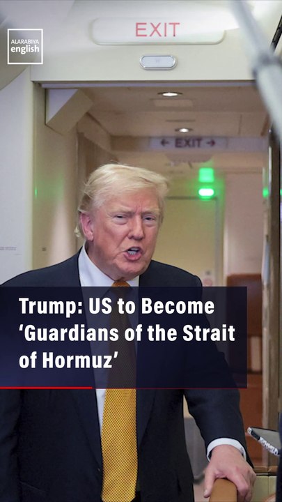 Trump: US to Become ‘Guardians of the Strait of Hormuz’