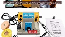 220V 350W Stone Polishing Machine DIY Woodworking Jade Jewelry Den... -- Best Deal 2026 | Shop Now!
