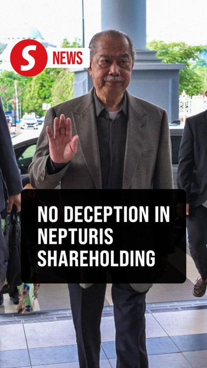 Witness in Muhyiddin trial says no deception in Nepturis shareholding records