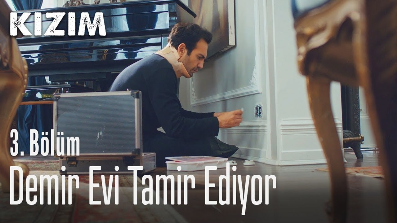 Demir evi tamir ediyor - Kızım 3. Bölüm