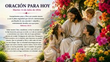 ORACIÓN Martes 14 de Julio de 2026
