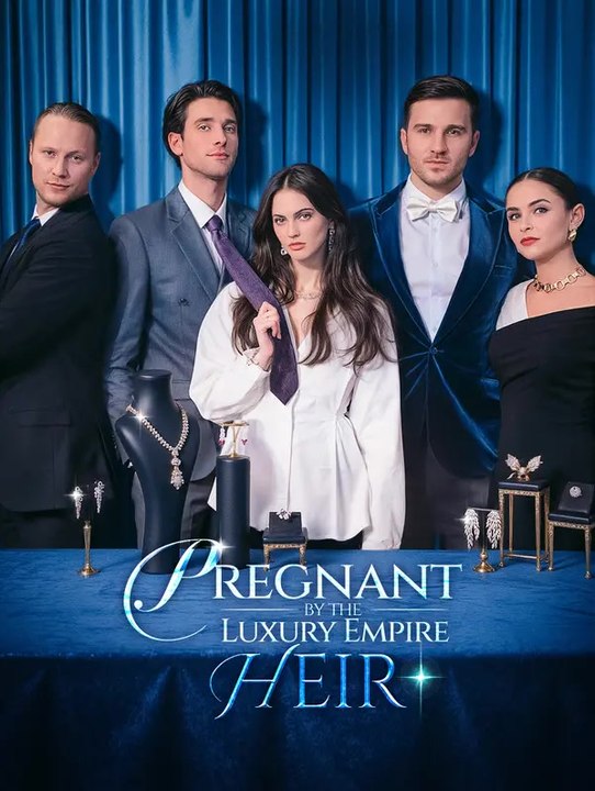 Pregnant by the Luxury Empire Heir | Komplette Serie | Short Drama Deutsch